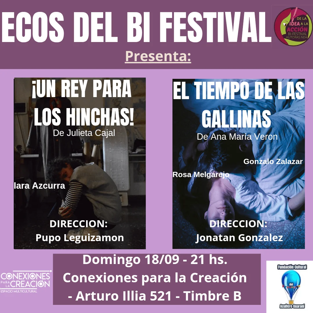 Un rey para los inchas y El tiempo de las gallinas